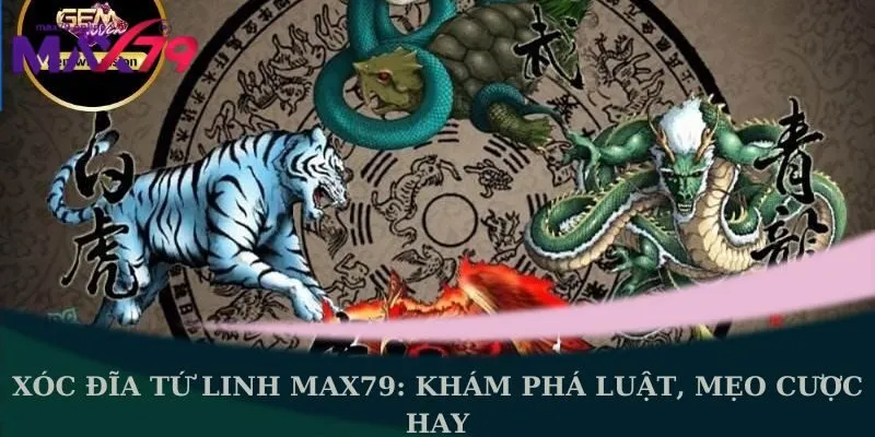 Xóc đĩa tứ linh